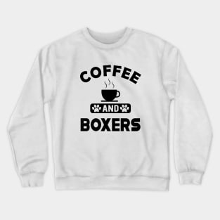 Boxer Dog - Coffee and boxers Crewneck Sweatshirt